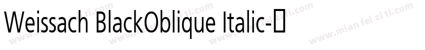 Weissach BlackOblique Italic字体转换